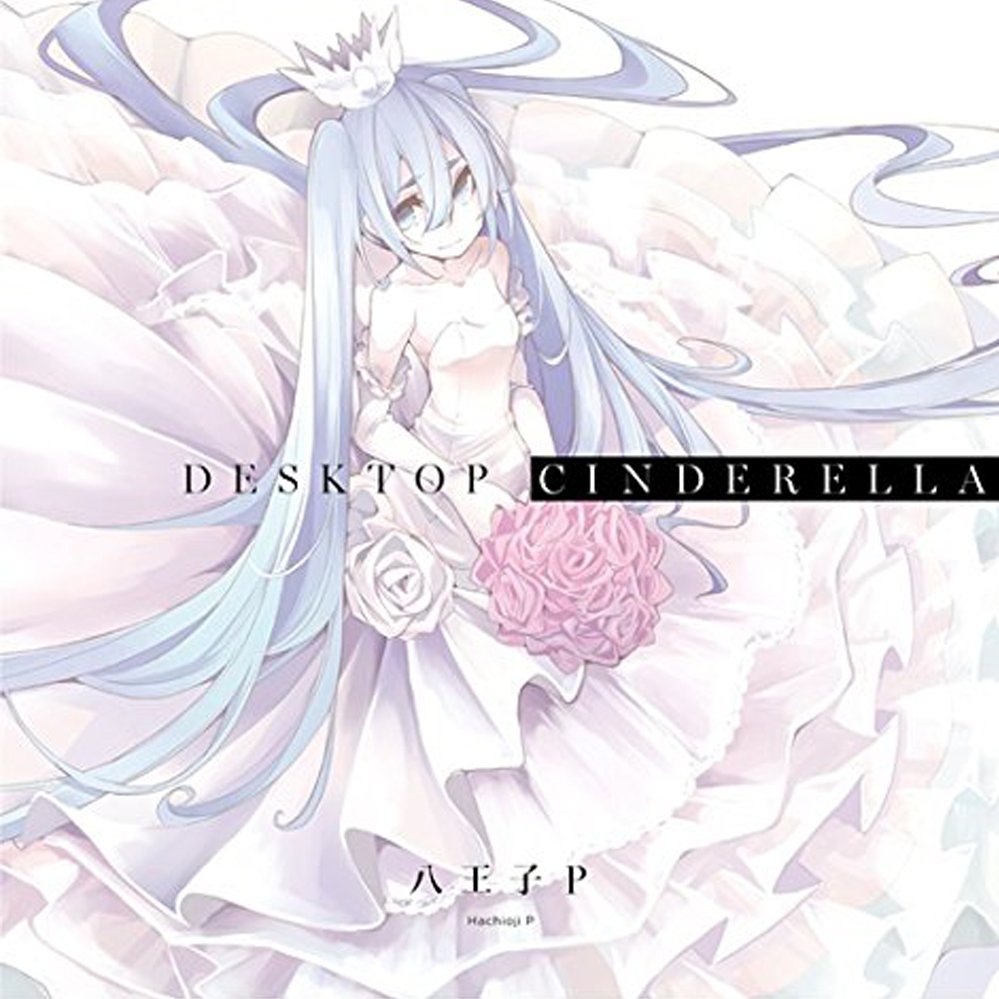 Hatsune Miku Songs 5 - Desktop Cinderella