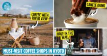 10 Kyoto Cafes To Visit Besides % Arabica So You Can Level Up Your Coffee Street Cred
